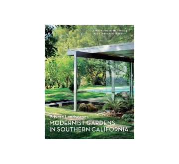 Modernist Gardens in Southern California
