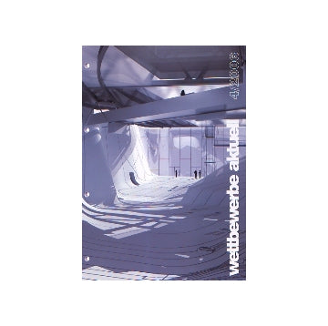 wettbewerbe aktuell 2006-04
ドイツコンペ雑誌