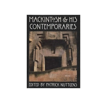 Mackintosh and His Contemporaries　in Europe and America
