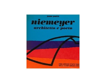 Niemeyer Architetto e poeta