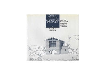 Neue Tessiner Architecktur