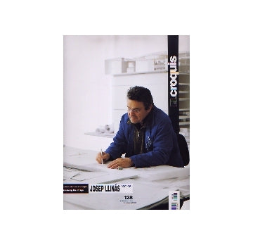 EL CROQUIS 128　Josep Llinas 2000-2005