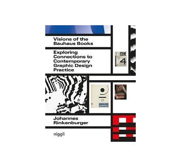 Visions of the Bauhaus Books : Exploring Connections to Contemporary Graphic Design Practice