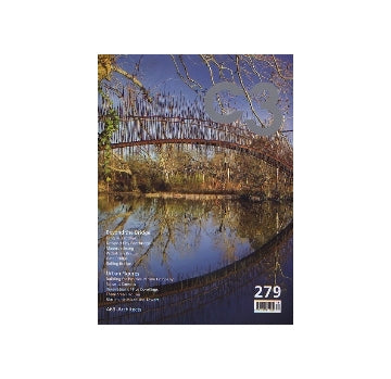 C3 279　2007-11
Beyond the Bridge／Urban Figures／A69-Archtiects