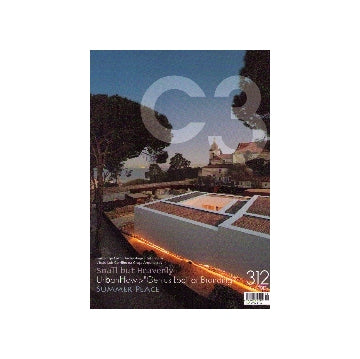 C3 312　2010-8 Small but Heavenly／Genius Loci or Branding？／Summer Place