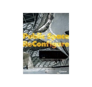 C3 Special Public Space ReConfigure