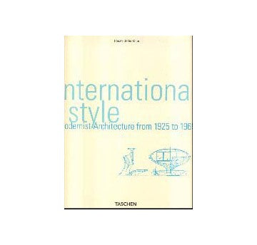 INTERNATIONAL STYLE
Modernist Architecture from 1925 to 1965