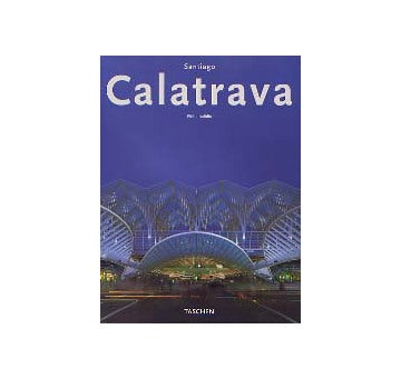Santiago Calatrava サンティアゴ・カラトラヴァ