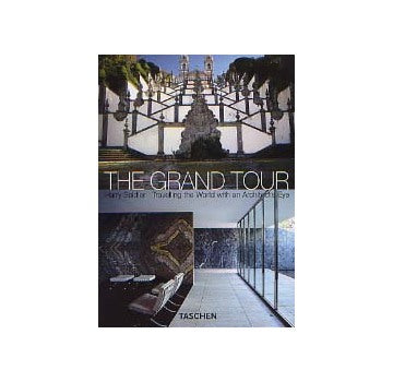 THE GRAND TOUR　Travelling the World with an Architect's Eye