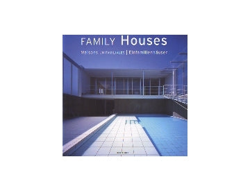 FAMILY Houses