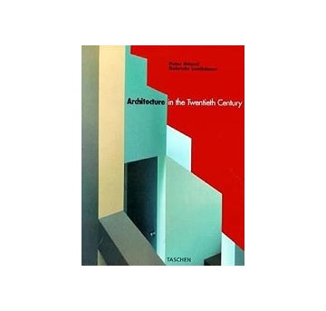 Architecture in the Twentieth Century