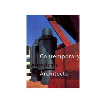 CONTEMPORARY AMERICAN ARCHITECTS