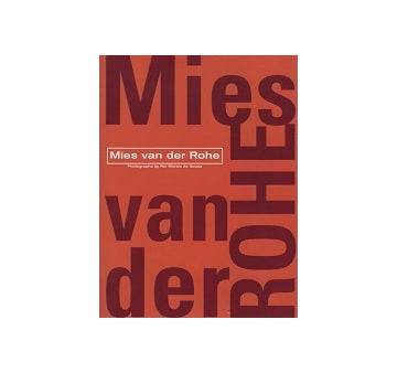 Mies van der Rohe　ミース・ファン・デル・ローエ