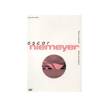 Oscar Niemeyer Works and Project
オスカー・ニーマイヤー