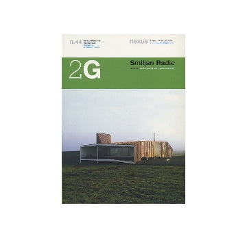 2G No.44 Smiljan Radic スミルハン・ラディック – 南洋堂書店