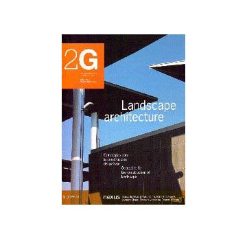 2G No.03 Landscape architecture
ランドスケープ・アーキテクチュア