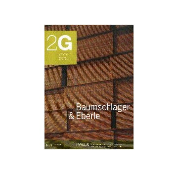 2G No.11 Baumschlager & Eberle
バウム・シュレーガー＆エベーレ