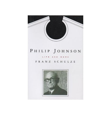 Philip Johnson　Life and Work