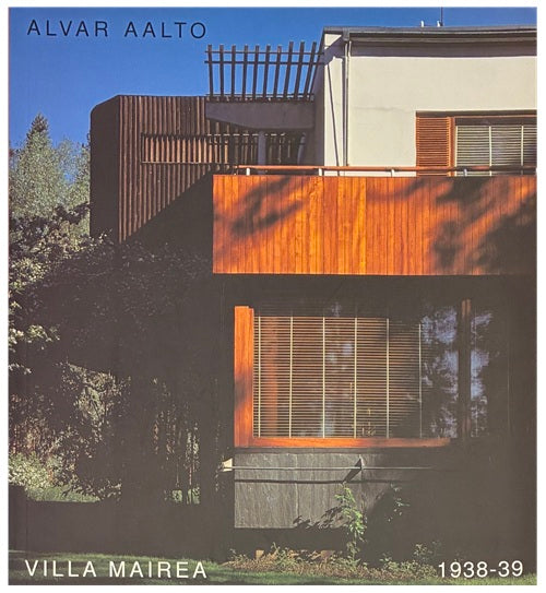 ALVAR AALTO　VILLA MAIREA 1938-39
アルヴァ・アアルト　マイレア邸