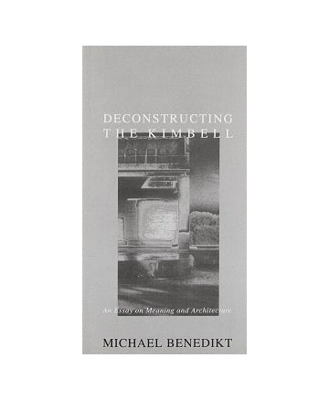 Deconstructing The Kimbell