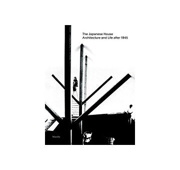 The Japanese House Architecture and Life after 1945