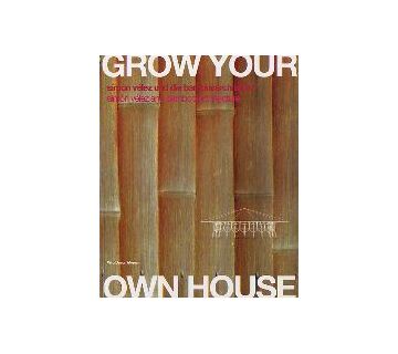 GROW YOUR OWN HOUSE　竹の建築
simon velez and bamboo architecture