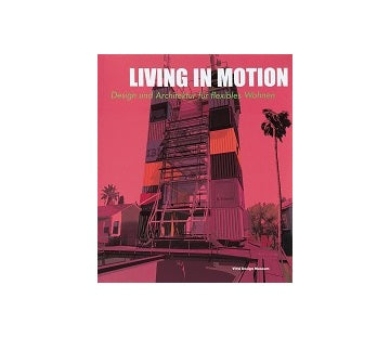 Living in Motion