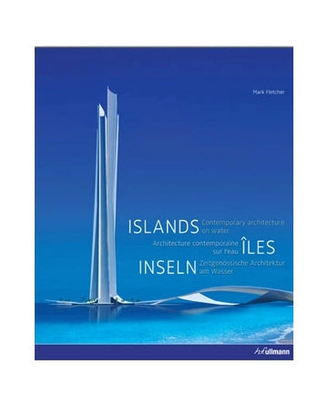 ISLANDS　Contemporary architecture on water