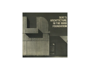 Sert's Achitecture In The Miro Foundation
ミロ財団・美術館