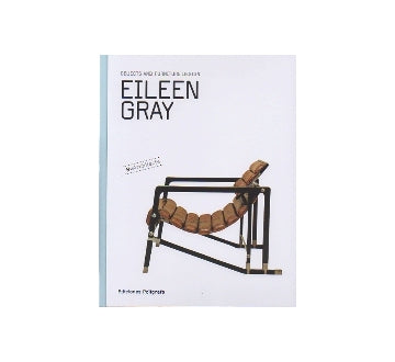 EILEEN GRAY OBJECTS AND FURNITURE DESIGN
アイリーン・グレイ