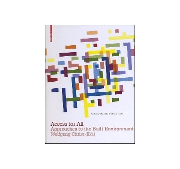 Access for All
Approaches to the Built Environment