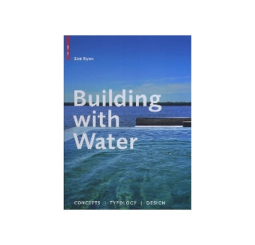Building with Water