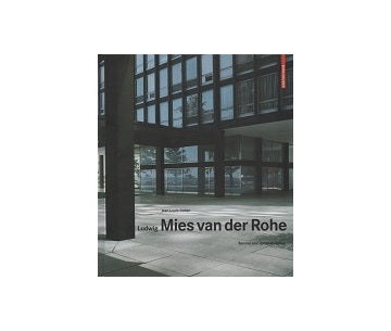 Ludwig Mies van der Rohe　Second and updated editio