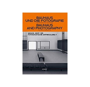 Bauhaus and Photography : New Vision in Contemporary Art