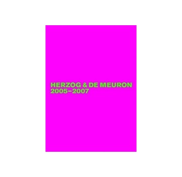 Herzog & de Meuron 2005-2007　ヘルツォーク＆ド・ムーロン作品集 Vol.6