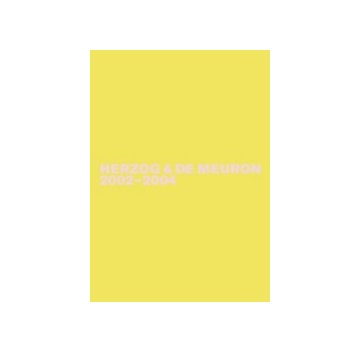 Herzog & de Meuron 2002-2004　ヘルツォーク＆ド・ムーロン作品集 Vol.5