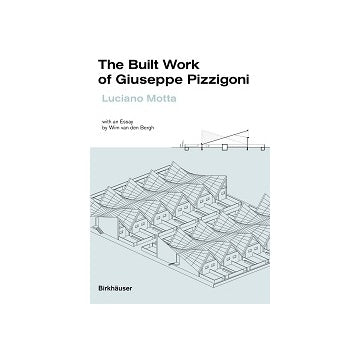 The Built Work of Giuseppe Pizzigoni