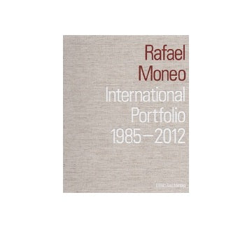 Rafael Moneo International Portfolio 1985-2012
ラファエル・モネオ