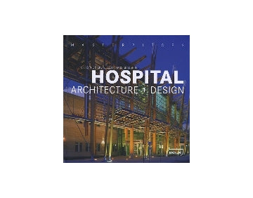 HOSPITAL  ARCHITECTURE ＋DESIGN