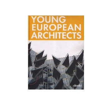 YOUNG EUROPEAN ARCHITECTS