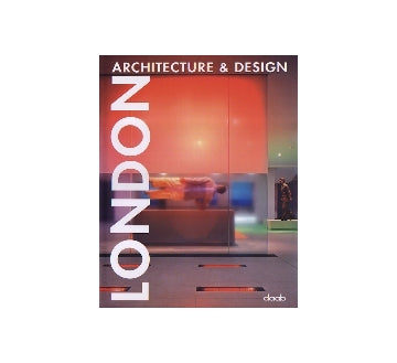 LONDON ARCHITECTURE & DESIGN
ロンドン