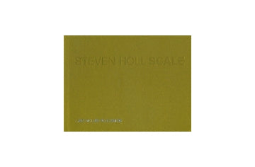 STEVEN HOLL  SCALE　スティーヴン・ホール