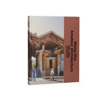 Wang Shu Amateur Architecture Studio