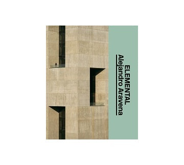 ELEMENTAL：Alejandro Aravena
