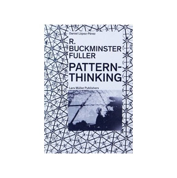 R.Buckminster Fuller ：Pattern-Thinking