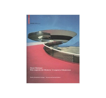 Oscar Niemeyer A Legend of Modernism 2nd edition