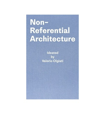 Non-Referential Architecture