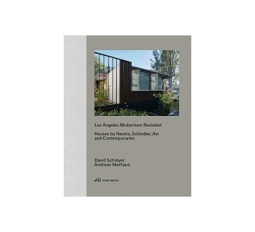 Los Angeles Modernism Revisited