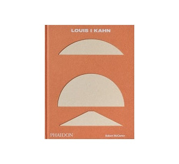 Louis I Kahn Revised and Expanded Edition