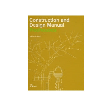 Treehouses　ツリーハウス
Construction and Design Manual